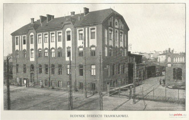 Przy ulicy Wolskiej powstał trzypiętrowy gmach dyrekcji przedsiębiorstwa