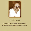 Istvan Bibo Nędza małych państw wschodnioeuropejskich alkano 2010