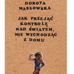 Dorota Masłowska. Błyskotliwie o przeciętności