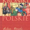 Łukasz Górnicki DZIEJE W KORONIE POLSKIEJ; Rzeczpospolita