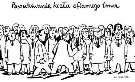 Komentarz rysunkowy. Poszukiwanie kozła ofiarnego trwa