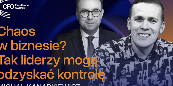 Jak szachy pomagają CFO zapanować nad chaosem w biznesie