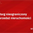 Przetarg nieograniczony na sprzedaż nieruchomości gruntowych