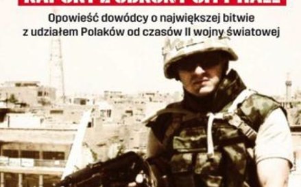 Grzegorz Kaliciak, "Karbala. Raport z obrony City Hall", Czarne, Wołowiec 2015