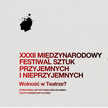 XXXII Międzynarodowy Festiwal Sztuk Przyjemnych i Nieprzyjemnych
