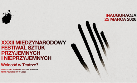 XXXII Międzynarodowy Festiwal Sztuk Przyjemnych i Nieprzyjemnych