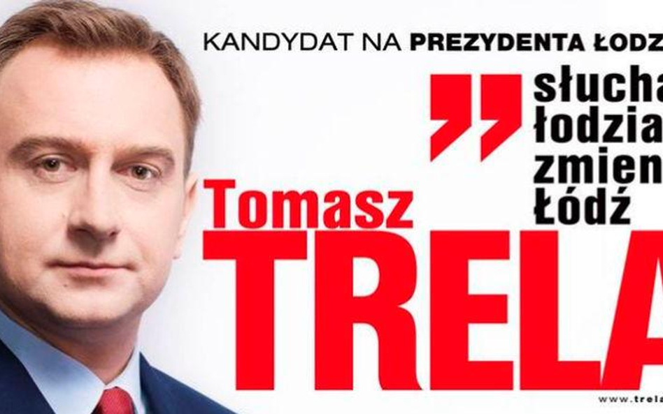 Tomasz Trela i jego hasło wyborcze