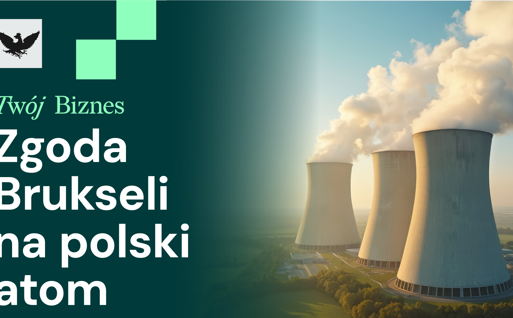 Polski atom zatwierdzony, finanse pod presją i chipy Nvidii dla Chin