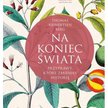 Thomas Reinertsen Berg. Na koniec świata. Przyprawy, które zmieniły historię