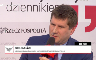 Karol Poznański: Ochrona zdrowia ucieka w debacie publicznej