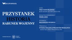 Podcast „Przystanek Historia”: Rabunek wojenny