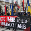 "Miasto Lwów nie dla polskich panów". Marsz na Ukrainie
