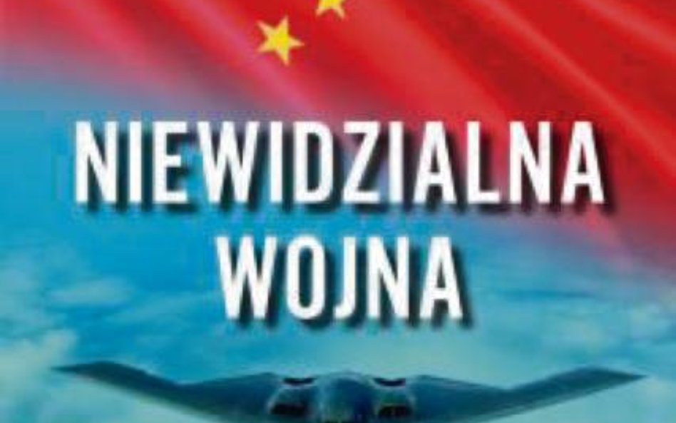 Robert Spalding Niewidzialna wojna Jak Chiny w biały dzień przejęły Wolny Zachód Wydawnictwo Jeden Ś