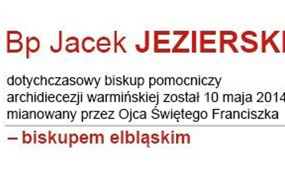 Biskup Jacek Jezierski, nowy ordynariusz w Elblągu