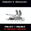 Zbigniew S. Siemaszko, „Polacy i Polska w drugiej wojnie światowej”, Norbertinum 2010