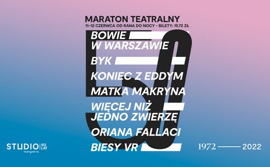 Tegoroczny, jubileuszowy maraton teatralny w STUDIO teatrgaleria