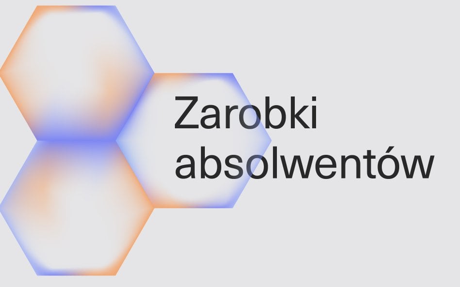 Zarobki absolwentów – Gdzie płacą najlepiej?