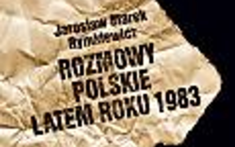 Jarosław M. Rymkiewicz, Rozmowy Polskie Latem roku 1983, Oficyna Wydawnicza Volumen/Bellona, 2009