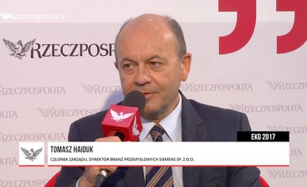 Tomasz Haiduk : Smart industry to wizja nowego przemysłu