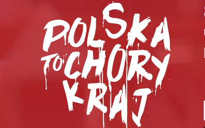 „Polska to chory kraj” – za kampanią stoją lekarze