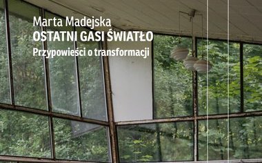 „Ostatni gasi światło. Przypowieści o transformacji”: Przestałyśmy być potrzebne