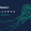 Parkiet Challenge na ostatniej prostej