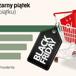 Sklepy stacjonarne przyciągnęły tłumy w Black Friday