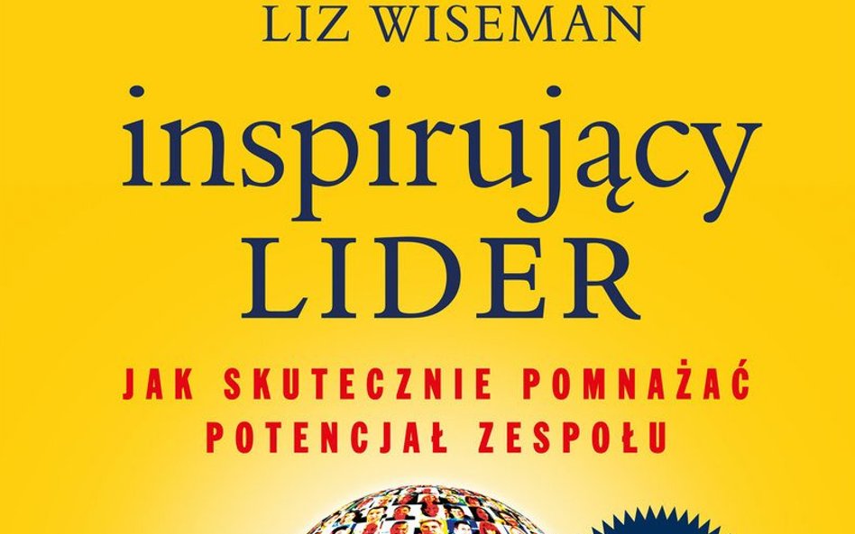 Inspirujący Liderzy, Liz Wiseman, MT Biznes, Poznań 2022