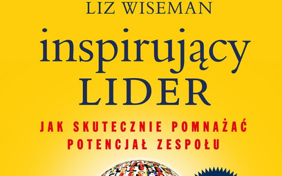 Inspirujący Liderzy, Liz Wiseman, MT Biznes, Poznań 2022