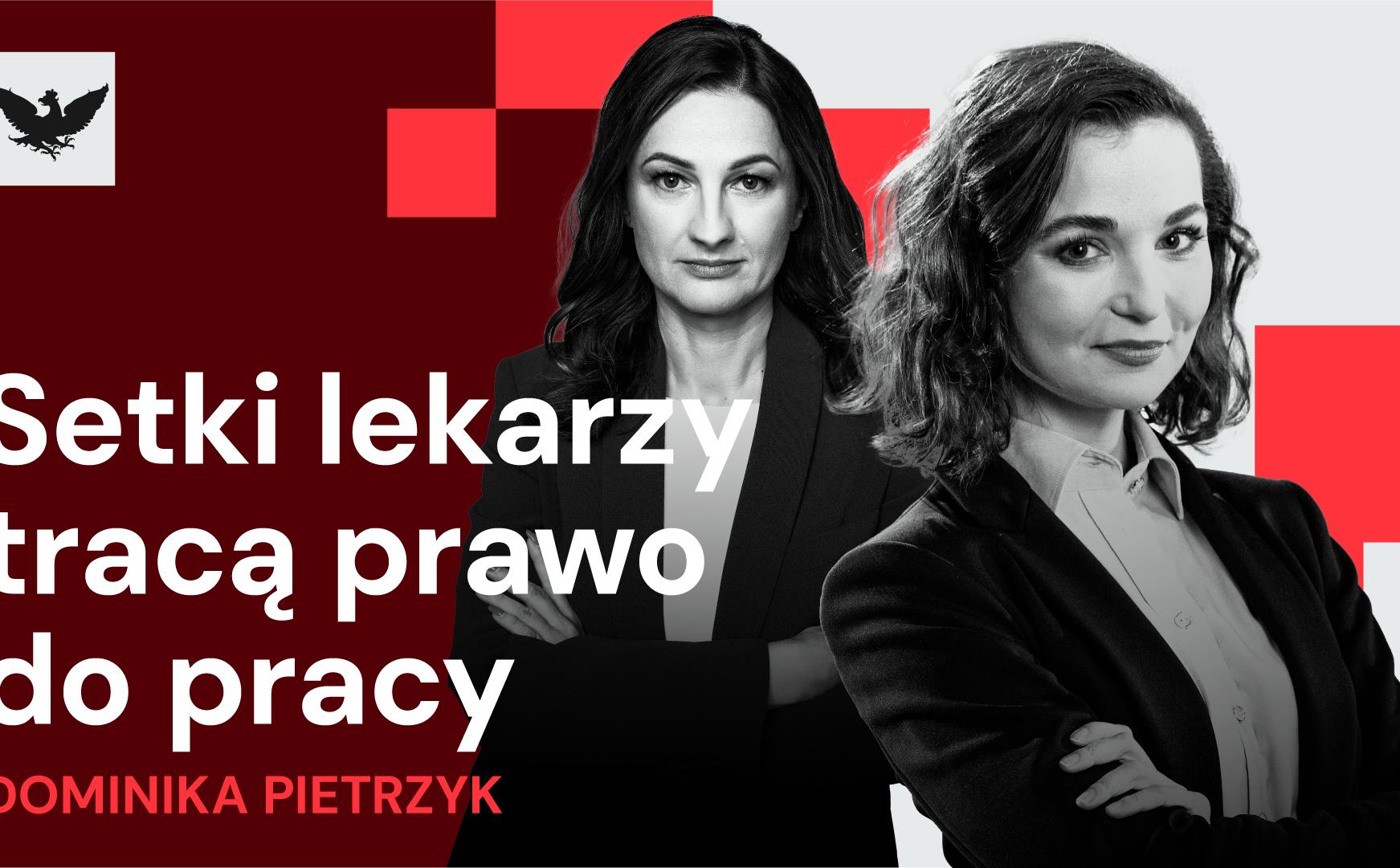 „Rzecz w tym”: Lekarze bez prawa wykonywania zawodu. Czy Polska może sobie na to pozwolić?