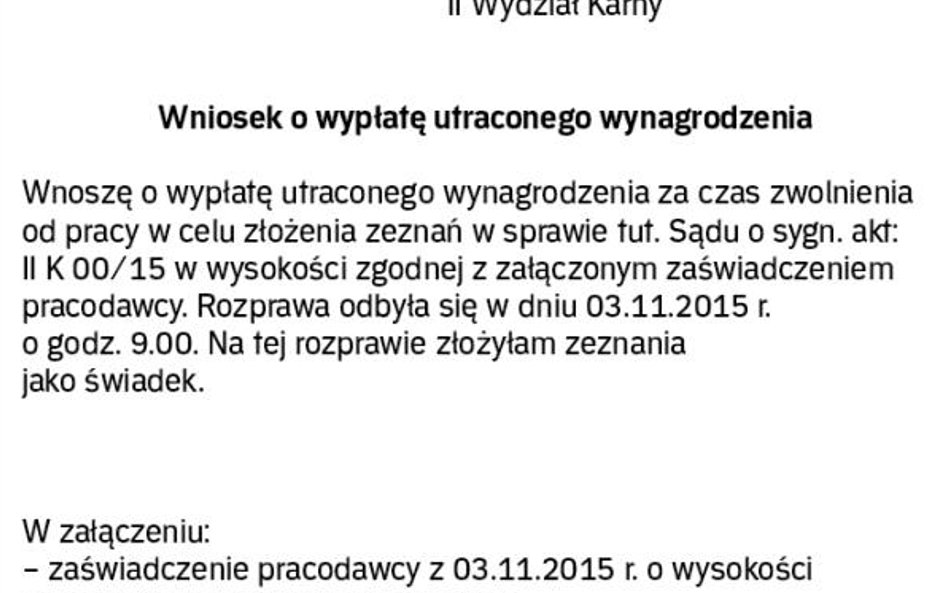 Wzór wniosku o wypłatę utraconego wynagrodzenia za czas zwolnienia od pracy w celu złożenia zeznań w