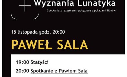 Wyznania lunatyka w kinie Luna - Paweł Sala
