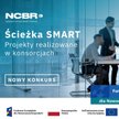 Nauka i biznes łączą siły na rzecz innowacji. Powraca Ścieżka SMART dla konsorcjów
