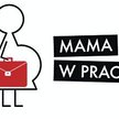Mama w pracy - konkurs przedłużony