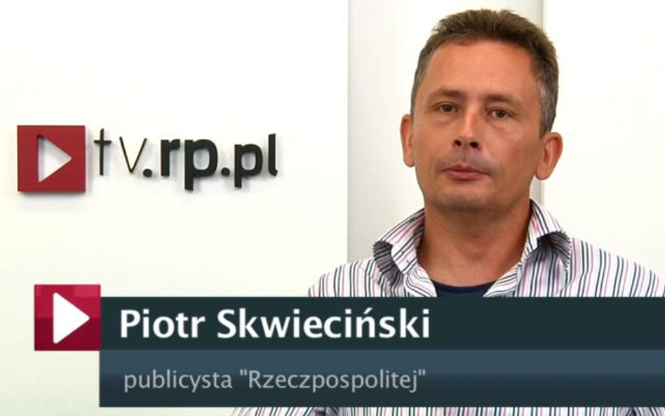 Wideokomentarz Piotra Skwiecińskiego, publicysty "Rz"