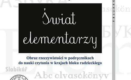 Joanna Wojdon, „Świat elementarzy”,” IPN, 2015