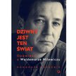 „Dziwny jest ten świat": Czy kamera jest włączona?