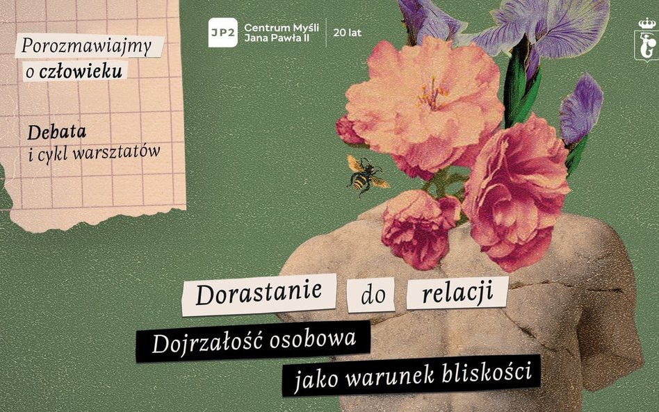 Tematem przewodnim dyskusji będzie dorastanie do relacji oraz próba odpowiedzi na pytanie, dlaczego 