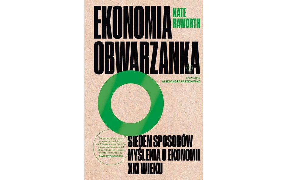 Kate Raworth. Ekonomia obwarzanka, kompas dla ludzkości