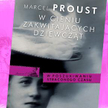 Wygraj "W cieniu zakwitających dziewcząt" Marcela Prousta