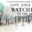 Plakat filmu "Watchers of the Sky" (Strażnicy nieba)
