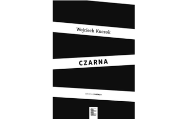 Wojciech Kuczok Czarna Wyd. Od Deski Do Deski, Warszawa 2017
