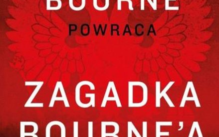 Eric Van Lustbader, "Zagadka Bourne’a", Przeł. Julita Mastalerz, Burda Publishing Polska, 2016