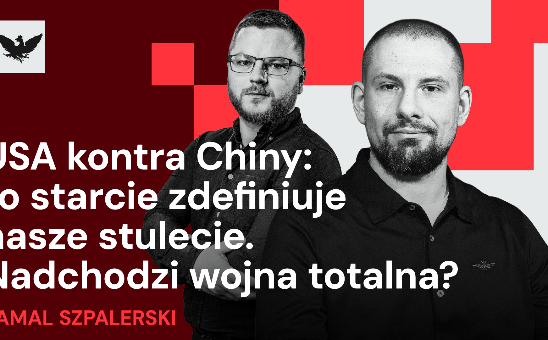 USA vs Chiny: to starcie zdefiniuje nasze stulecie. Nadchodzi wojna totalna?