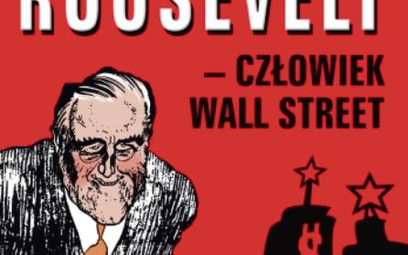 Antony C. Sutton Roosevelt – człowiek Wall Street Wydawnictwo Wektory, Wrocław 2019