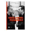 Krzysztof Piesiewicz , Mikołaj Jazdon Kieślowski. Od „bez końca” do końca Wielka Litera 2021