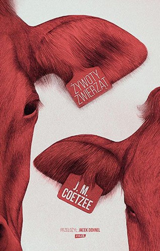 Żywoty zwierząt Przełożył Jacek Dehnel Wydawnictwo Znak, 2022