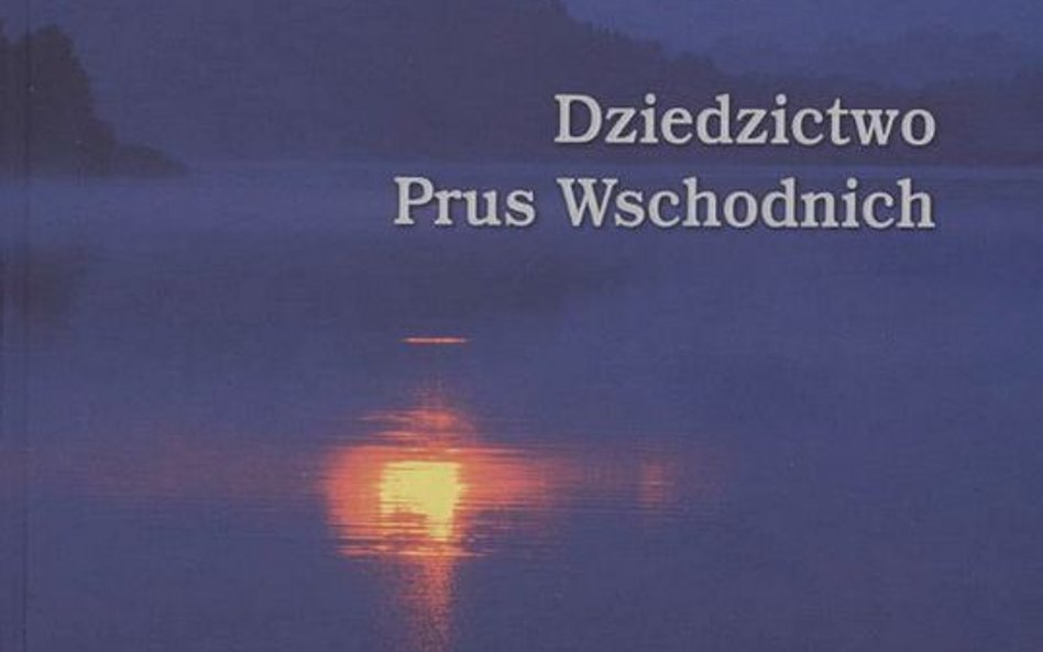 Dziedzictwo Prus Wschodnich