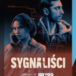 „Sygnaliści”: Nieoczekiwana zmiana zdania