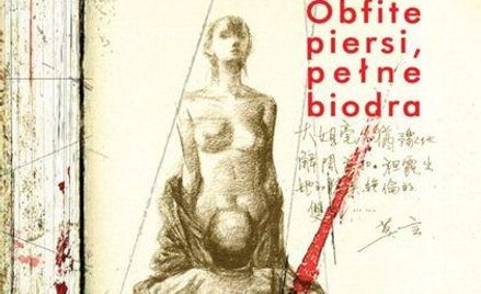 "Obfite piersi, pełne biodra"